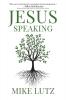 Jesus Speaking: Encouragement from His Words