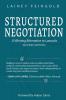 Structured Negotiation: A Winning Alternative to Lawsuits Second Edition