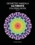 Ultimate Geometric Mandala Coloring Book: Volume 1