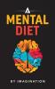 A Mental Diet