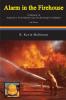 Alarm in the Firehouse: A Memoir of America's First Openly Gay Professional Firefighter