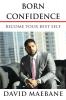 Born Confidence: Become Your Best Self