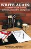 Write Again: A collection of stories articles memoirs and poems