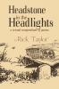 Headstone in the Headlights: A Second Compendium of Poems