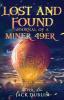 The Lost and Found Journal of a Miner 49er: Vol. 2