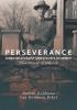 Perseverance: One Holocaust Survivor's Journey from Poland to America