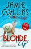 Blonde Up!: 1 (The Secrets and Stilettos)