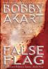 False Flag: A Post-Apocalyptic Political Thriller: 4 (Boston Brahmin)