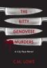 The Kitty Genovese Murders: 1 (A Lily Faye Novel)