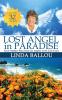 Lost Angel in Paradise: Great Outdoor Days from Los Angeles to the Lost Coast of California: 1 (Lost Angel Adventures)