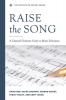 Raise the Song: A Classical Christian Guide to Music Education (The Distinctive School)