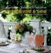 Kentucky Spirited Treasures: Bourbon Wine and 'Shine