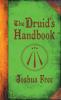 The Druid's Handbook: Ancient Magick for a New Age