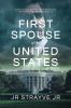 First Spouse of the United States: Star Athlete & War Hero Battles Societal Boundaries and Washington Elite