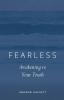 Fearless: Awakening to Your Truth: 2 (Fearless Pentalogy)