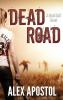 Dead Road: A Dead Soil Novel: 2