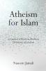 Atheism for Islam: As compared to Christianity Judaism Hinduism & Buddhism: 1