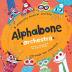 Alphabone Orchestra: A magically musical journey through the alphabet