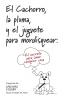 El Cachorro la pluma y el juguete para mordisquear: El secreto para sanar cualquier cosa