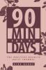 90 Min For 90 Days: The Positive Results Daily Journal