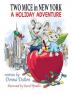 Two Mice in New York: A Holiday Adventure: 3