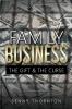 Family Business The Gift & The Curse