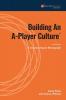 Building An A-Player Culture