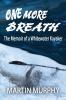 One More Breath: The Memoir of a Whitewater Kayaker