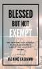 Blessed but not Exempt: The epiphany of a middle-class black woman amidst the 2020 civil unrest