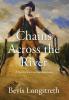 Chains Across the River - A Novel of the American Revolution