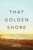 That Golden Shore