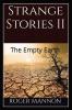 Strange Stories II: The Empty Earth