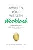 Awaken Your Wealth Workbook