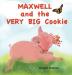 Maxwell and the Very Big Cookie