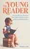 The Young Reader: A Game Plan for Parents to Teach Their Little Ones How to Read and Problem Solve