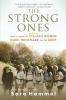 The Strong Ones: How a Band of Civilian Women Made Their Mark on the Army