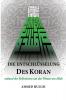 Die Entschlüsselung des Koran: anhand der Reflexionen um das Wissen um Allah