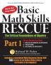 Basic Math Skills Rescue Part 1: The Critical Foundations of Algebra