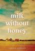 Milk Without Honey