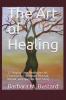 The Art of Healing: 12 Step by Step Art Exercises for Improved Physical Mental and Spiritual Well-being