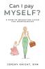 Can I Pay Myself?: A How-To Budgeting Guide for Mompreneurs