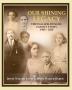 Our Shining Legacy: The Waller-Dungee Family Story 1900-2020