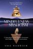 Mindfulness and Mysticism: Connecting Present Moment Awareness with Higher States of Consciousness