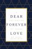 Dear Forever Love: A Collection of Poems