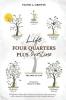 Life: Four Quarters Plus Overtime