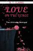 "Love On The Verge" The Ultimate Betrayal