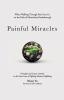 Painful Miracles