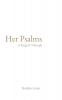 Her Psalms: A Song of Triumph