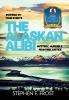 The Alaskan Alibi: Mystery Murder & Frontier Justice