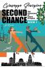 Second Chance -The Adventures of Gianni & Pepina: The Adventures of Gianni and Pepina (Book 1)